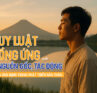 Quy luật Đồng Ứng là gì? Nguồn gốc, tác động và ứng dụng trong phát triển bản thân.